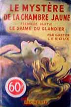 Le Mystere de la Chambre Jaune by Gaston Leroux