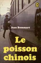 Jean Bommart's Le Poisson Chinois